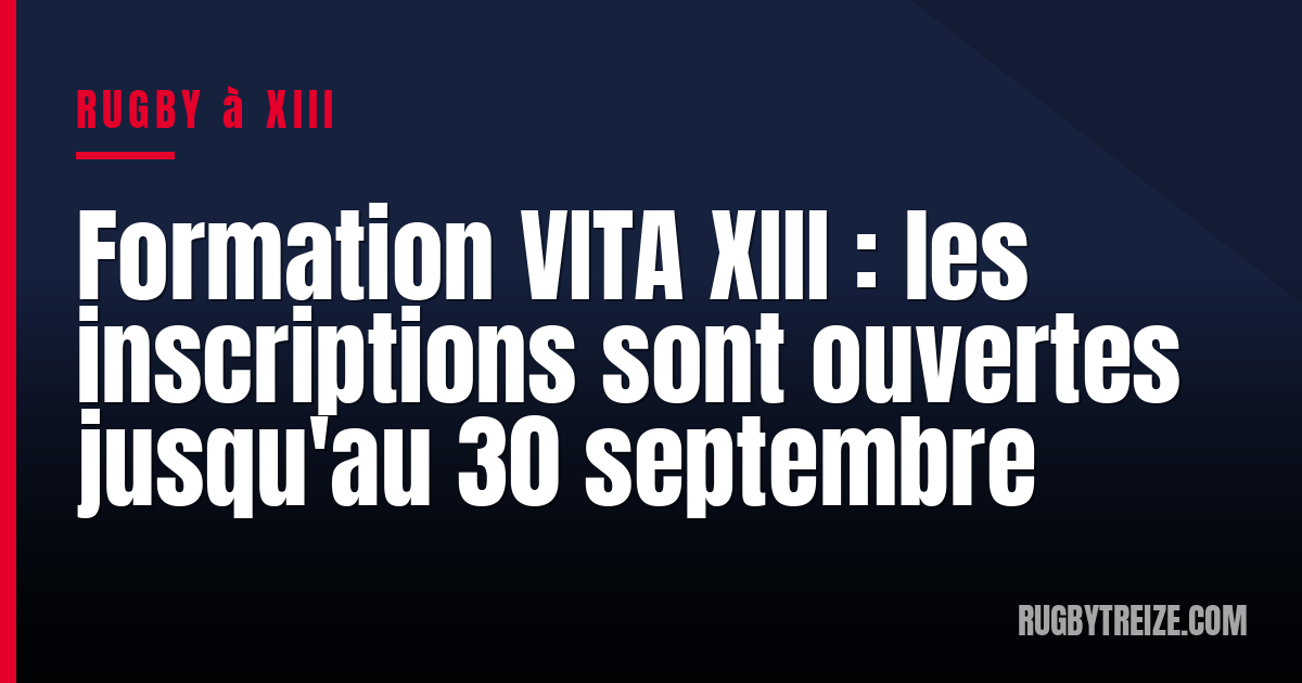 Formation VITA XIII : les inscriptions sont ouvertes jusqu'au 30 septembre